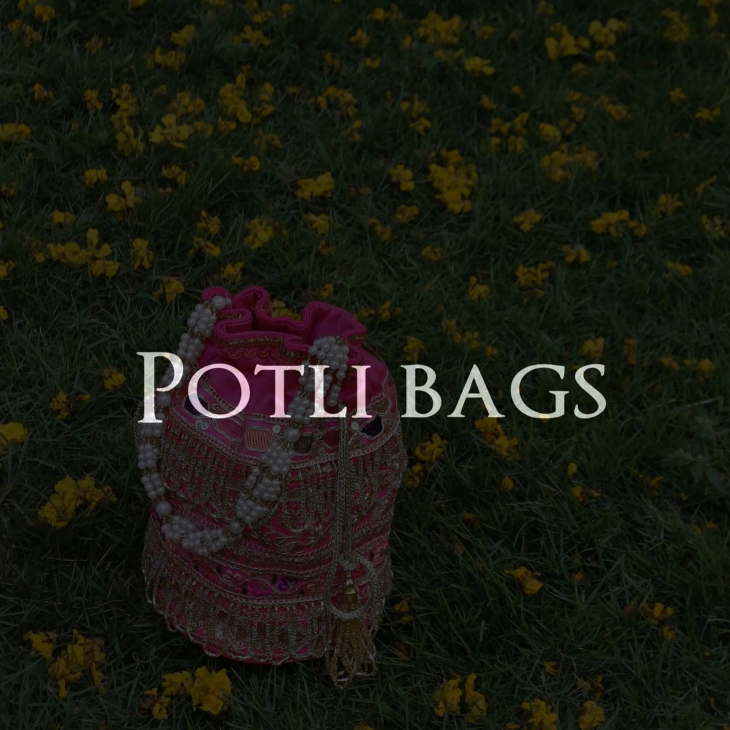 Potli Bags